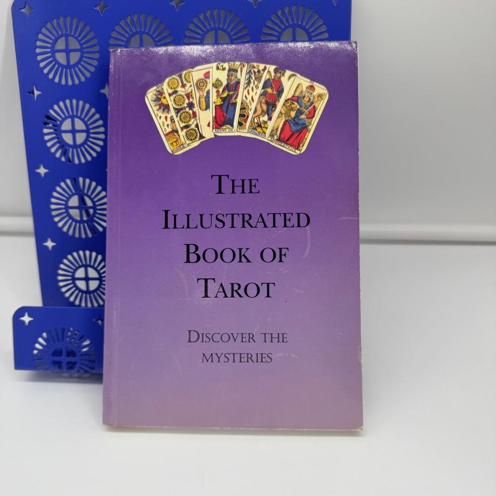 The Illustrated Book of Tarot Discover the Mysteries Thunder Bay Press Paperback
